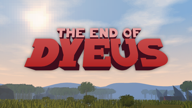 The End of Dyeus